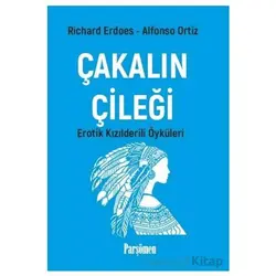Çakalın Çileği - Richard Erdoes - Parşömen Yayınları