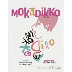 Mokadikko - Zeynep Köylü - MEAV Yayıncılık