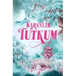 Karanlık Tutkum - Parker S. Huntington - Olimpos Yayınları