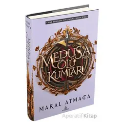 Medusanın Ölü Kumları 3 - Maral Atmaca - Ephesus Yayınları