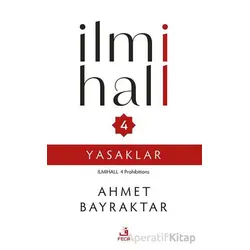 İlmihall 4 Yasaklar - Ahmet Bayraktar - Fecr Yayınları