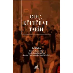 Göç, Kültür ve Tarih - Kolektif - Paradigma Akademi Yayınları
