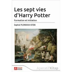 Les sept vies dHarry Potter - Daphne Pleindoux Isıtan - Pegem Akademi Yayıncılık