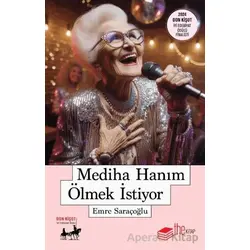 Mediha Hanım Ölmek İstiyor - Emre Saraçoğlu - The Kitap