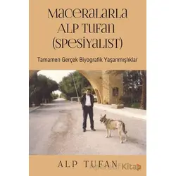 Maceralarla Alp Tufan (Spesiyalist) - Alp Tufan - Cinius Yayınları
