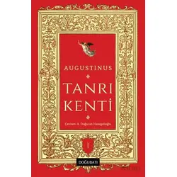 Tanrı Kenti - Augustinus - Doğu Batı Yayınları