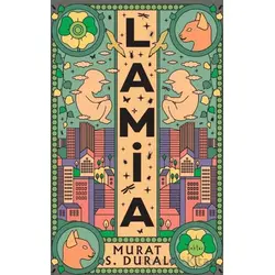 Lamia - Murat S. Dural - Epona Kitap