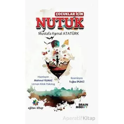 Çocuklar İçin Nutuk - Kolektif - Eğiten Kitap