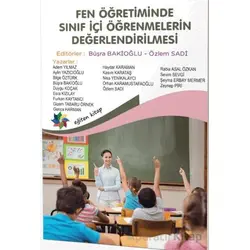 Fen Öğretiminde Sınıf İçi Öğrenmelerin Değerlendirilmesi - Kolektif - Eğiten Kitap