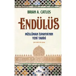 Endülüs - Brian A. Catlos - Kronik Kitap