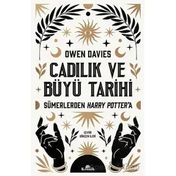 Cadılık ve Büyü Tarihi - Owen Davies - Kronik Kitap