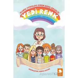 Yedi Renk - Sinem Kaya Özçelik - Eksik Parça Yayınları