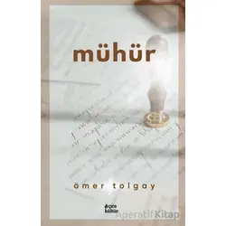 Mühür - Ömer Tolgay - Çıra Yayınları