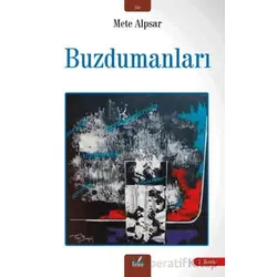 Buzdumanları - Mete Alpsar - İzan Yayıncılık