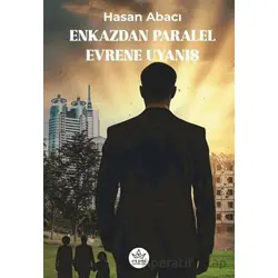 Enkazdan Paralel Evrene Uyanış - Hasan Abacı - Elpis Yayınları