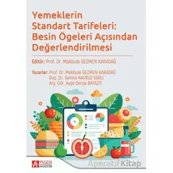 Yemeklerin Standart Tarifeleri: Besin Ögeleri Açısından Değerlendirilmesi