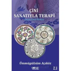 Çin Sanatıyla Terapi - İnsan Sanat İlişkisi - Ümmügülsüm Açıköz - Gülnar Yayınları