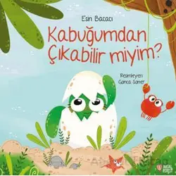 Kabuğumdan Çıkabilir miyim? - Esin Bacacı - Masalperest