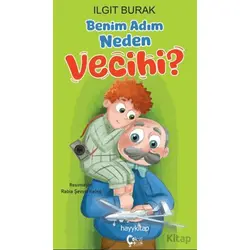 Benim Adım Neden Vecihi? - Ilgıt Burak - ÇokÇocuk Kitap