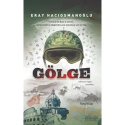 Gölge - Eray Hacıosmanoğlu - Hayykitap