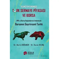 Türk Sermaye Piyasası ve Borsa - Berra Doğaner - Scala Yayıncılık