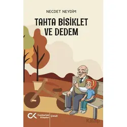 Tahta Bisiklet ve Dedem - Necdet Neydim - Cumhuriyet Kitapları