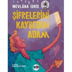 Şifrelerini Kaybeden Adam - Mevlana İdris - Karma Kitaplar