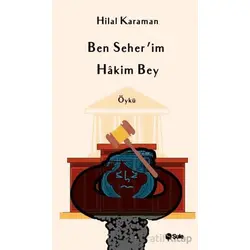 Ben Seherim Hakim Bey - Hilal Karaman - Şule Yayınları