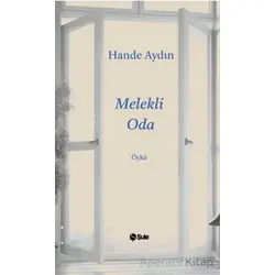 Melekli Oda - Hande Aydın - Şule Yayınları