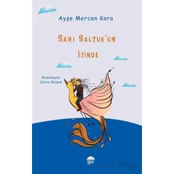 Sarı Saltukun İzinde - Ayşe Mercan Kara - Şule Yayınları