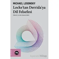 Locke’tan Derrida’ya Dil Felsefesi - Michael Losonsky - Vakıfbank Kültür Yayınları