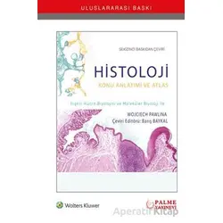 Histoloji - Wojciech Pawlina - Palme Yayıncılık