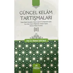 Güncel Kelam Tartışmaları [II] - Mehmet Salih Gecit - Ravza Yayınları