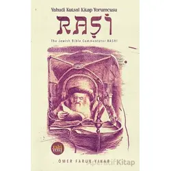 Yahudi Kutsal Kitap Yorumcusu Raşi - Ömer Faruk Yıkar - Eski Yeni Yayınları