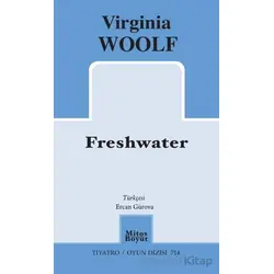 Freshwater - Virginia Woolf - Mitos Boyut Yayınları