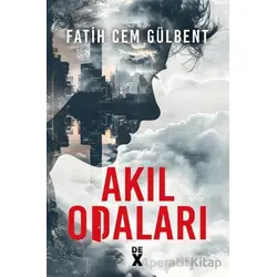 Akıl Odaları - Fatih Cem Gülbent - Dex Yayınevi