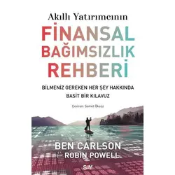 Akıllı Yatırımcının Finansal Bağımsızlık Rehberi - Ben Carlson - Say Yayınları