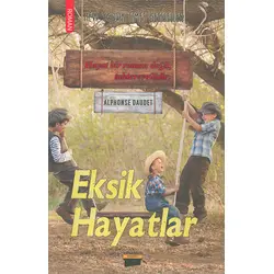 Eksik Hayatlar - Alphonse Daudet - Erasmus Yayınları