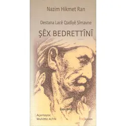 Şex Bedrettini(Kürtçe) - Nazım Hikmet Ran - Açarnaya