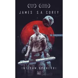İntikam Oyunları - Enginlik Serisi 5. Kitap - James S. A. Corey - İthaki Yayınları