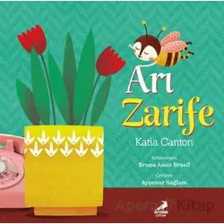 Arı Zarife - Katia Canton - Erdem Çocuk