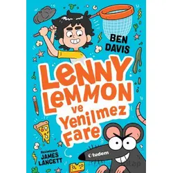 Lenny Lemmon ve Yenilmez Fare - Ben Davis - Tudem Yayınları
