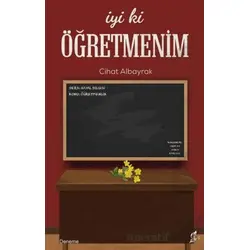 İyi Ki Öğretmenim - Cihat Albayrak - Okur Kitaplığı