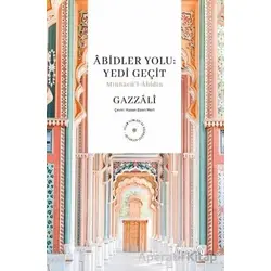Abidler Yolu : Yedi Geçit - Ebu Hamid el-Gazzali - Albaraka Yayınları