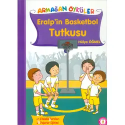 Eralp’in Basketbol Tutkusu - Hülya Öğmel - Akvaryum Yayınları
