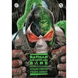 Batman: Bir Kötü Gün - Bane - Joshua Willamson - JBC Yayıncılık