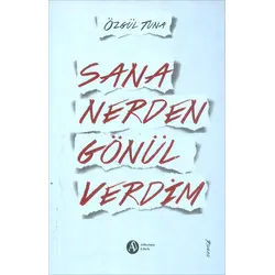 Sana Nerden Gönül Verdim Affectum Libris Yayınevi