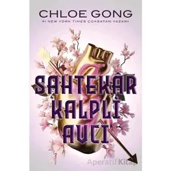 Sahtekar Kalpli Avcı - Chloe Gong - Martı Yayınları