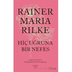 Hiç Uğruna Bir Nefes - Rainer Maria Rilke - Everest Yayınları
