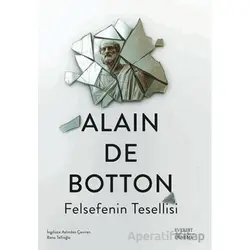 Felsefenin Tesellisi - Alain de Botton - Everest Yayınları